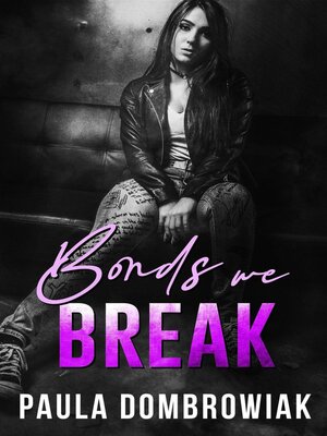 cover image of Bonds We Break